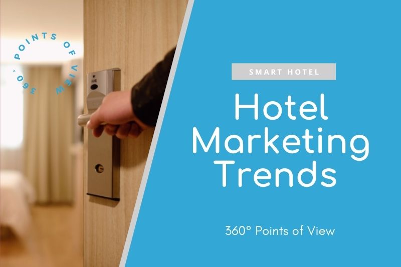 Hotel Marketing Trends 2022
